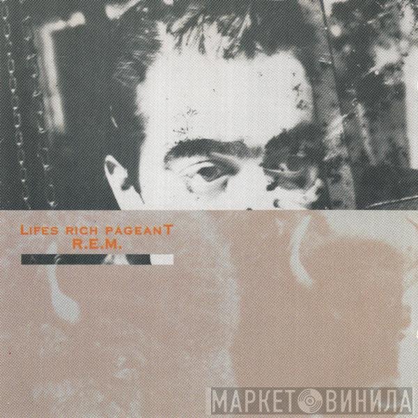 R.E.M.  - Lifes Rich Pageant