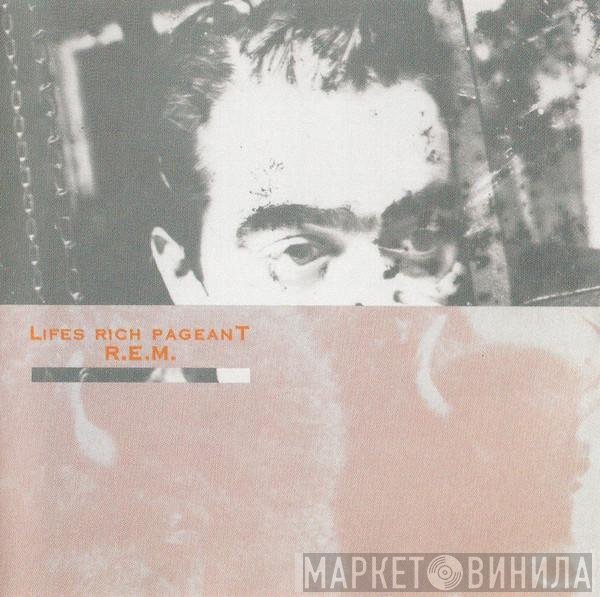 R.E.M.  - Lifes Rich Pageant