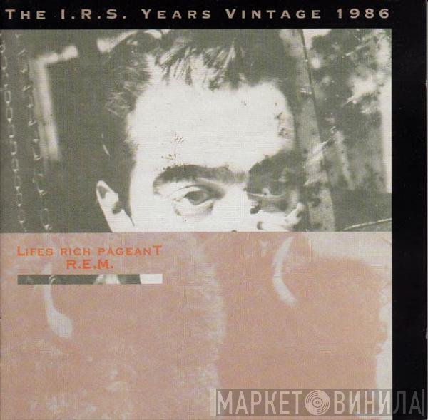 R.E.M.  - Lifes Rich Pageant