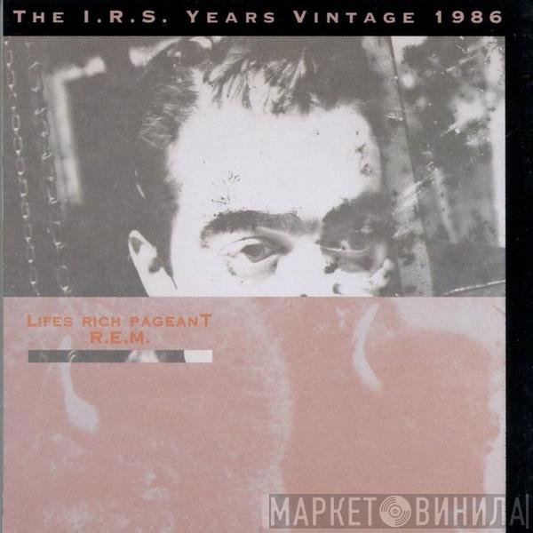 R.E.M.  - Lifes Rich Pageant