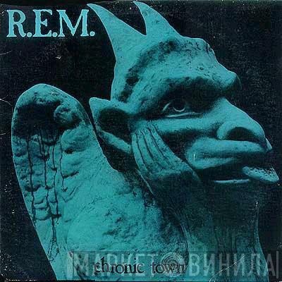 R.E.M.  - Chronic Town