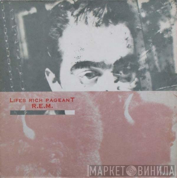 R.E.M.  - Lifes Rich Pageant