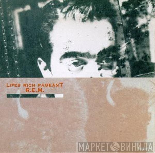 R.E.M.  - Lifes Rich Pageant