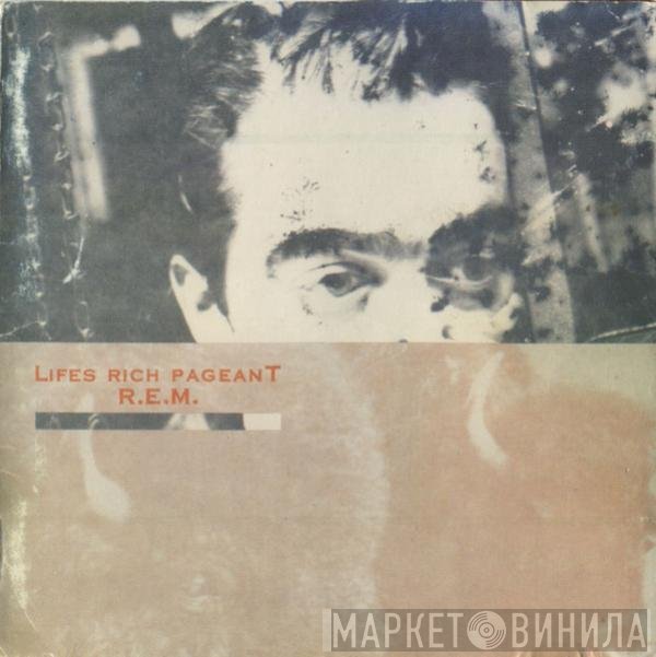 R.E.M.  - Lifes Rich Pageant