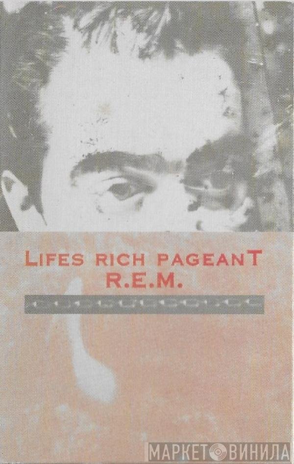 R.E.M.  - Lifes Rich Pageant