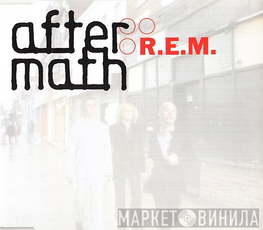 R.E.M.  - Aftermath