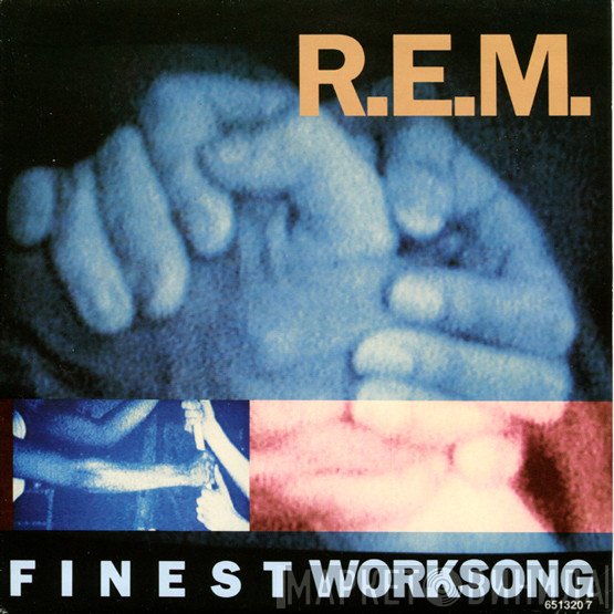 R.E.M.  - Finest Worksong