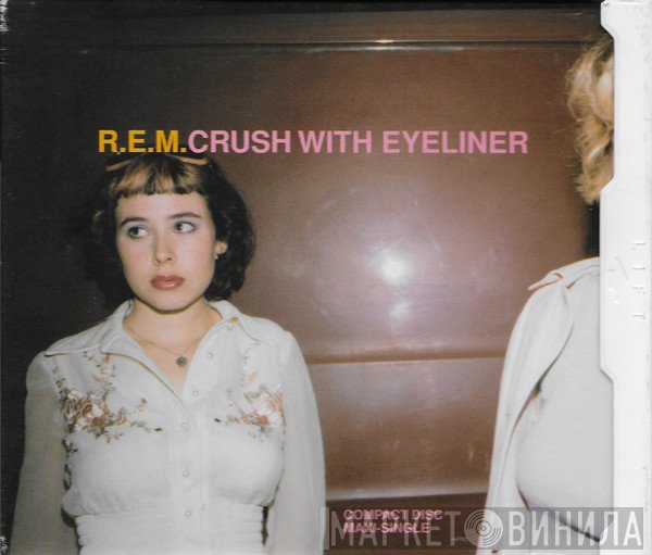 R.E.M.  - Crush With Eyeliner