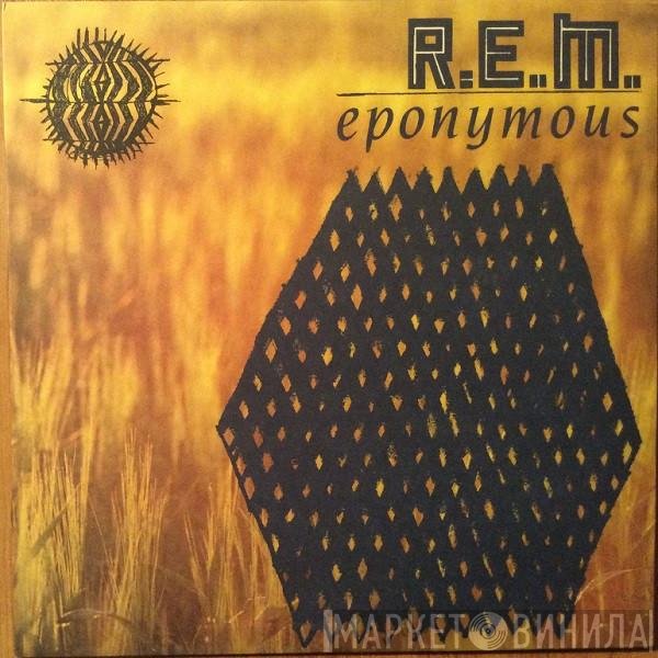 R.E.M.  - Eponymous