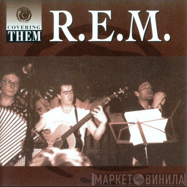 R.E.M.  - Covering Them