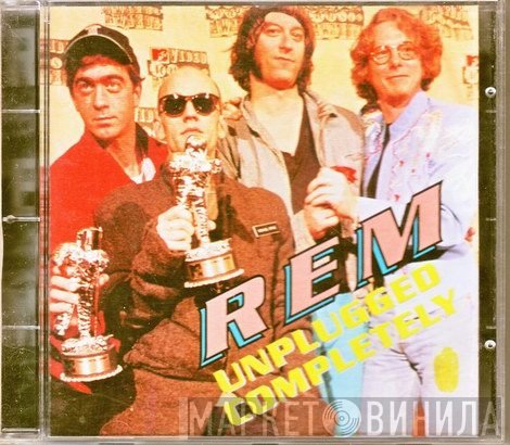 R.E.M.  - Unplugged Completely