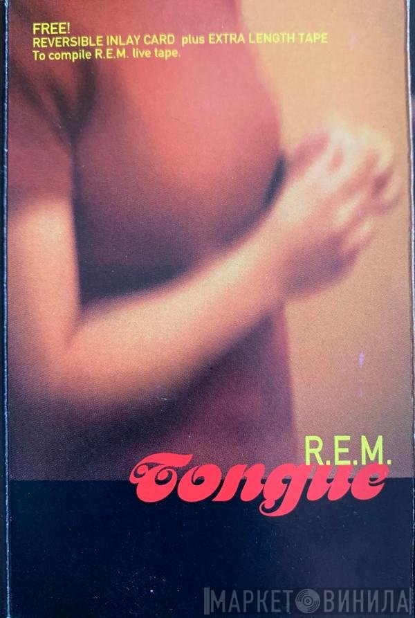 R.E.M.  - Tongue