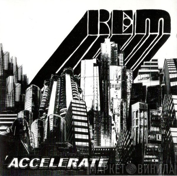 R.E.M. - Accelerate