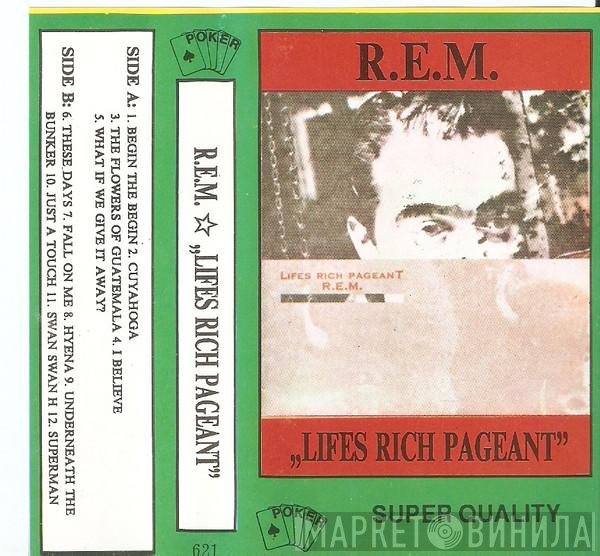 R.E.M.  - Lifes Rich Pageant