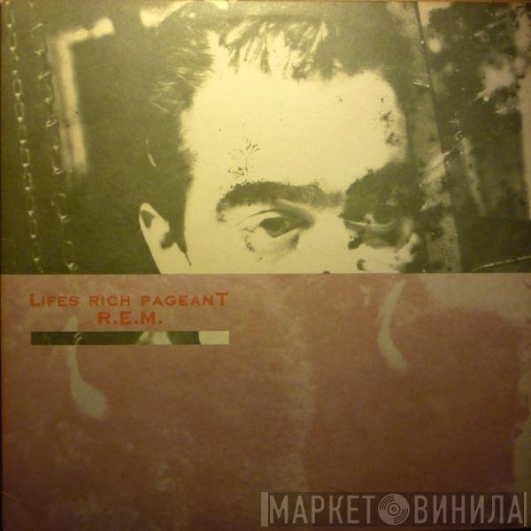 R.E.M.  - Lifes Rich Pageant