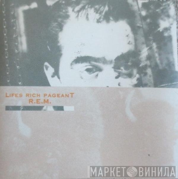 R.E.M.  - Lifes Rich Pageant