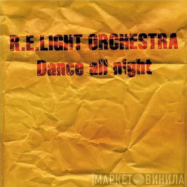 R.E.Light Orchestra - Dance All Night