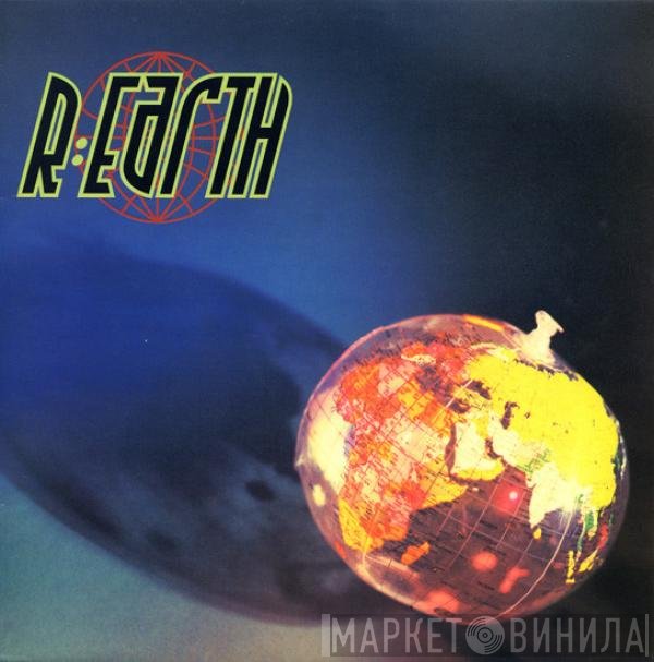 R Earth  - R:Earth
