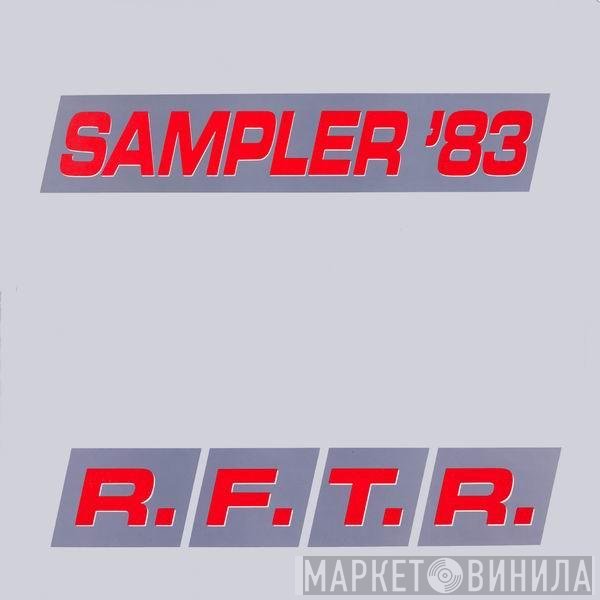 R.F.T.R.  - Sampler '83