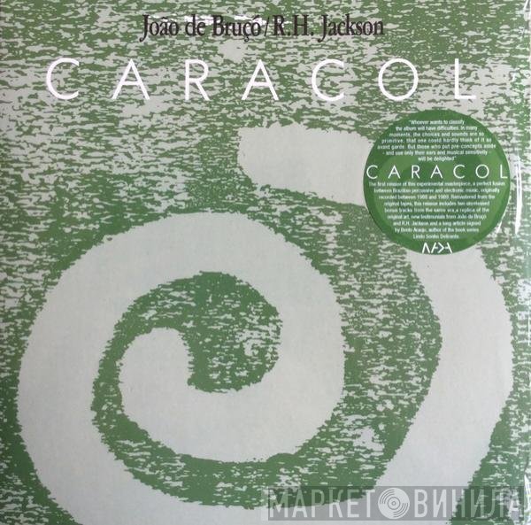R.H. Jackson, João De Bruçó - Caracol