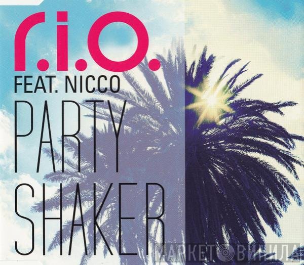 R.I.O Feat. Nicco  - Party Shaker