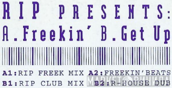 R.I.P. Productions  - Freekin' / Get Up