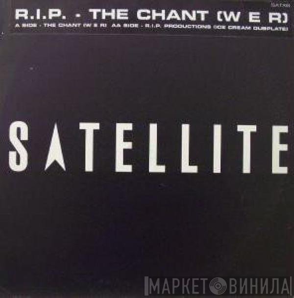 R.I.P. Productions - The Chant (W E R)
