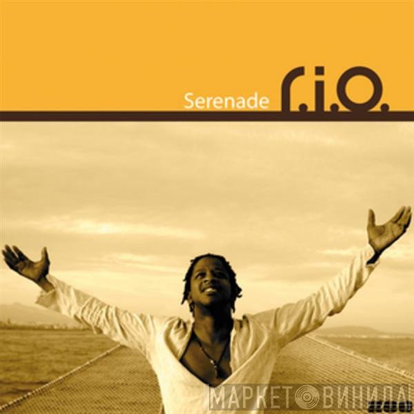 R.I.O  - Serenade