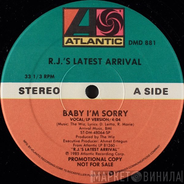 R.J.'s Latest Arrival - Baby I'm Sorry