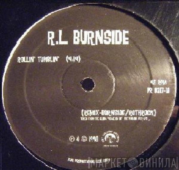 R.L. Burnside - Rollin' Tumblin'