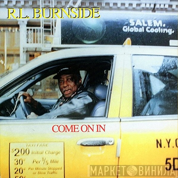 R.L. Burnside  - Come On In