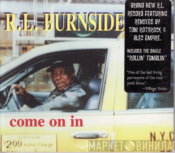 R.L. Burnside  - Come On In
