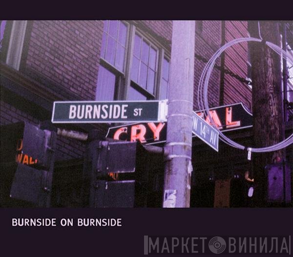 R.L. Burnside  - Burnside On Burnside