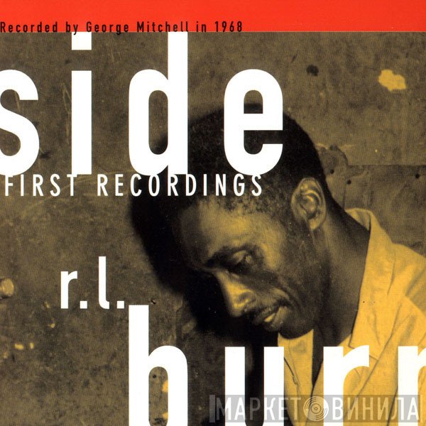 R.L. Burnside  - First Recordings