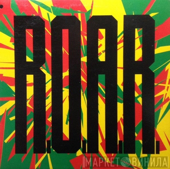 R.O.A.R.  - R.O.A.R.