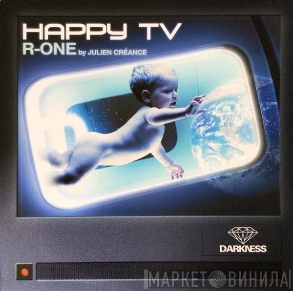 R-One By Julien Créance  - Happy TV