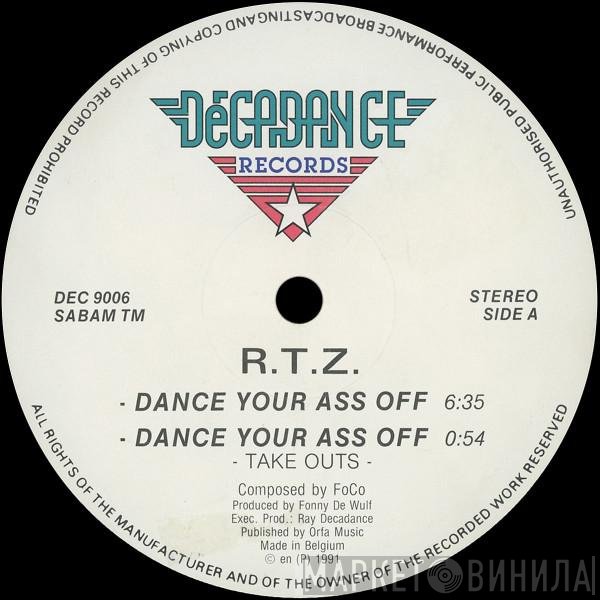 R.T.Z.  - Dance Your Ass Off