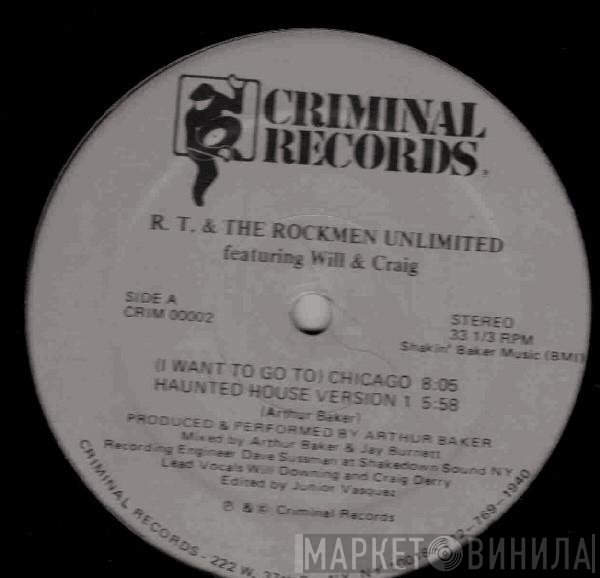 R.T. & The Rockmen Unlimited - (I Want To Go To) Chicago