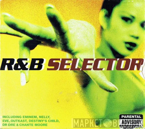  - R&B Selector