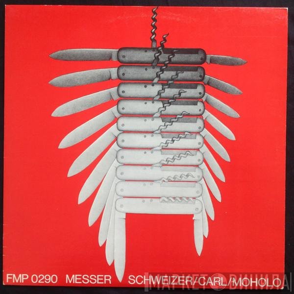 Rüdiger Carl, Irene Schweizer, Louis Moholo - Messer