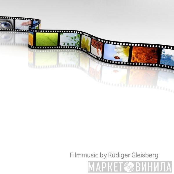 Rüdiger Gleisberg  - Filmmusic