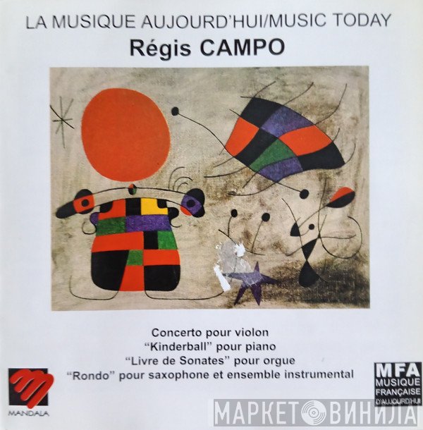 Régis Campo - La Musique Aujourd'hui / Music Today