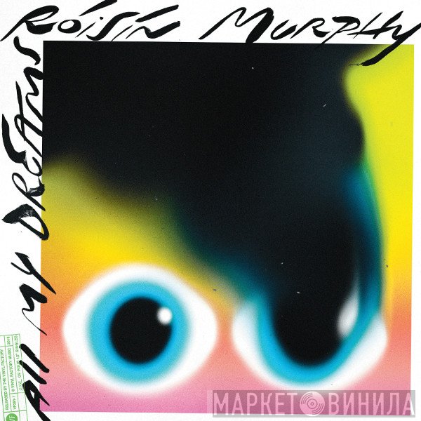 Róisín Murphy - All My Dreams / Innocence