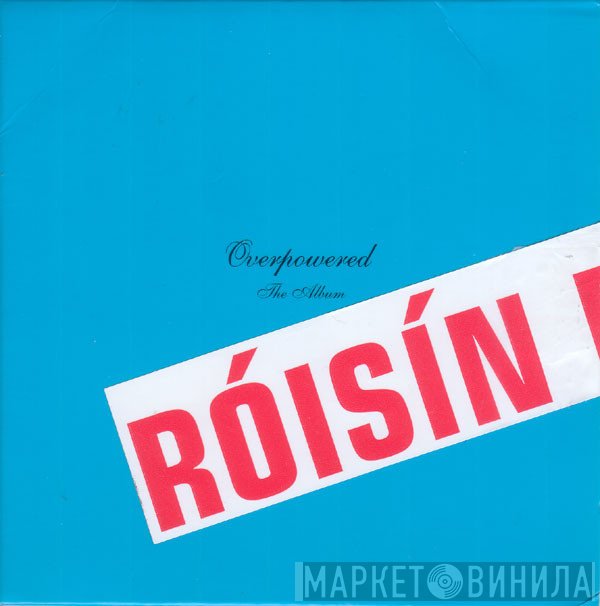 Róisín Murphy  - Overpowered