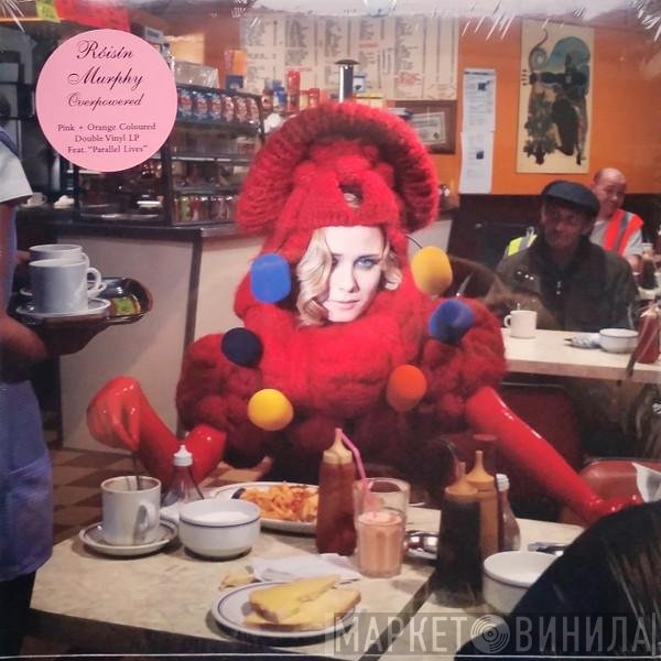 Róisín Murphy  - Overpowered