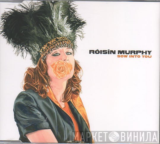 Róisín Murphy  - Sow Into You