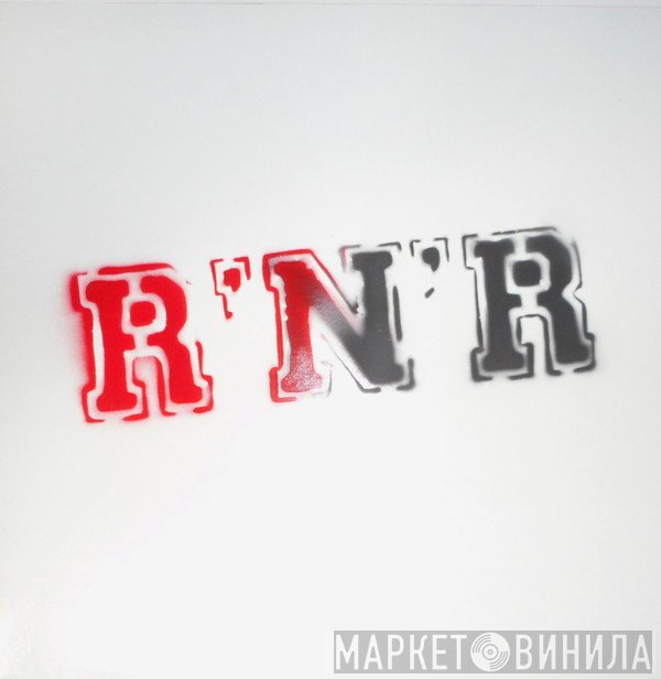 R'n'R  - The Infamous And Notorious
