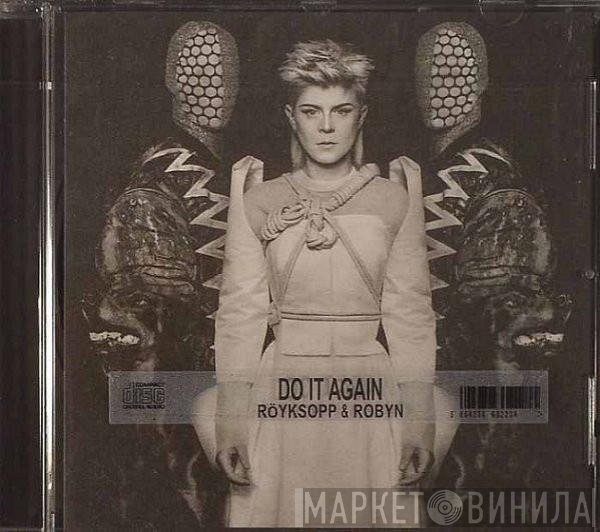 Röyksopp & Robyn  - Do It Again