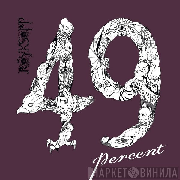 Röyksopp - 49 Percent