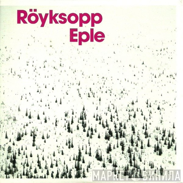 Röyksopp  - Eple
